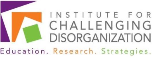 Institute for challenging disorganization